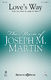 Joseph M. Martin: Love's Way: SATB: Vocal Score