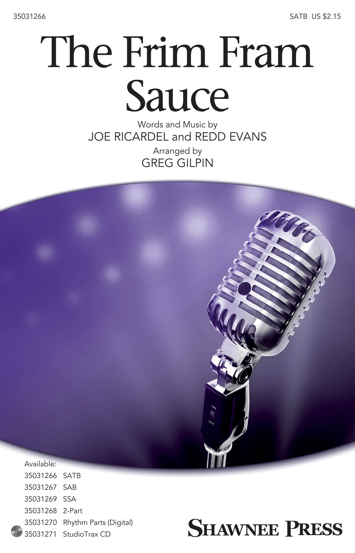 The Frim Fram Sauce: SATB: Vocal Score