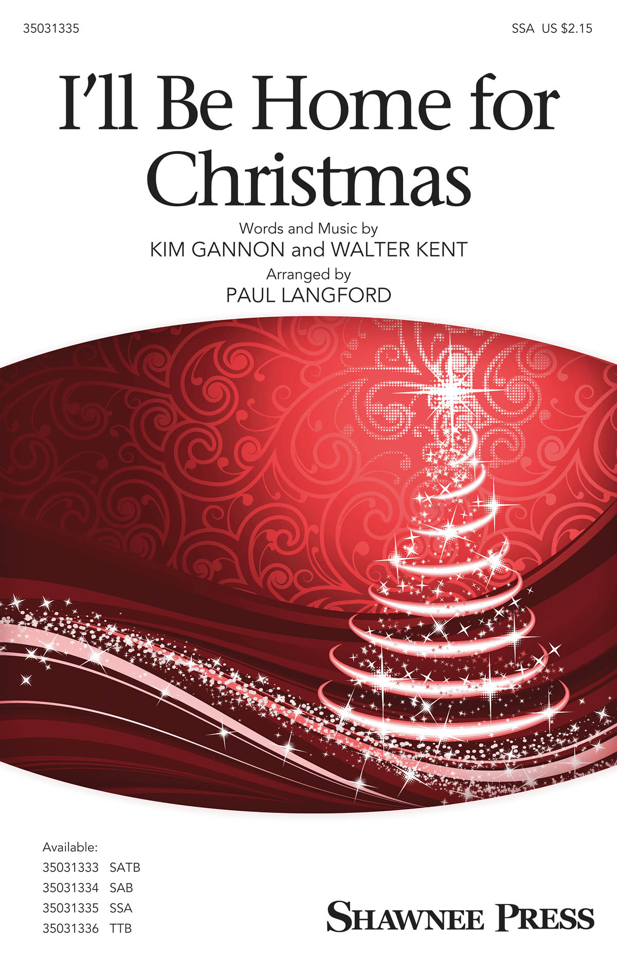 I'll Be Home for Christmas: SSA: Vocal Score