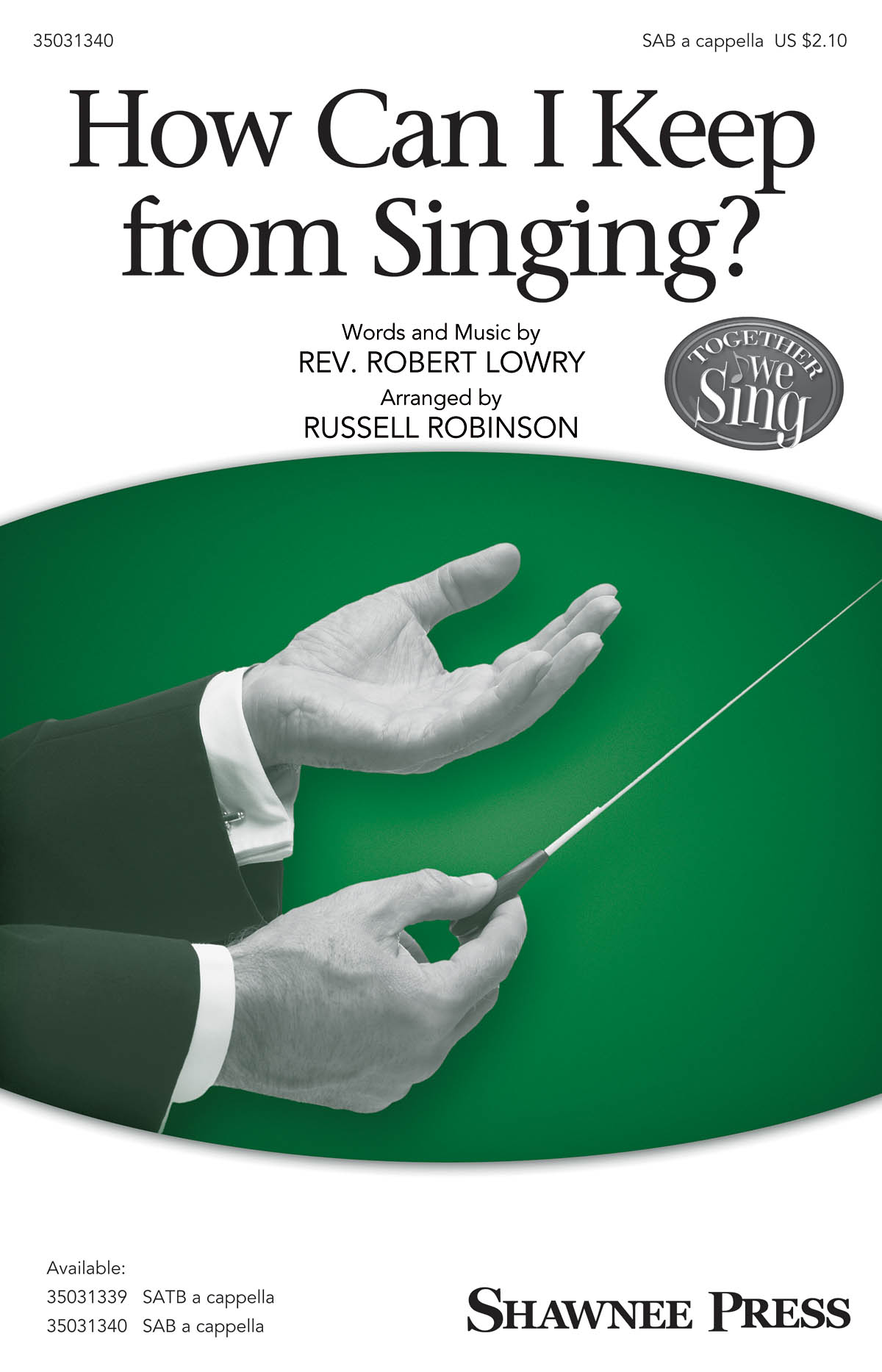 How Can I Keep from Singing?: SAB: Vocal Score