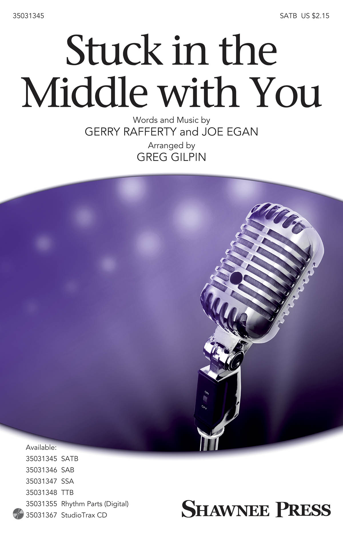 Stuck in the Middle with You: SATB: Vocal Score