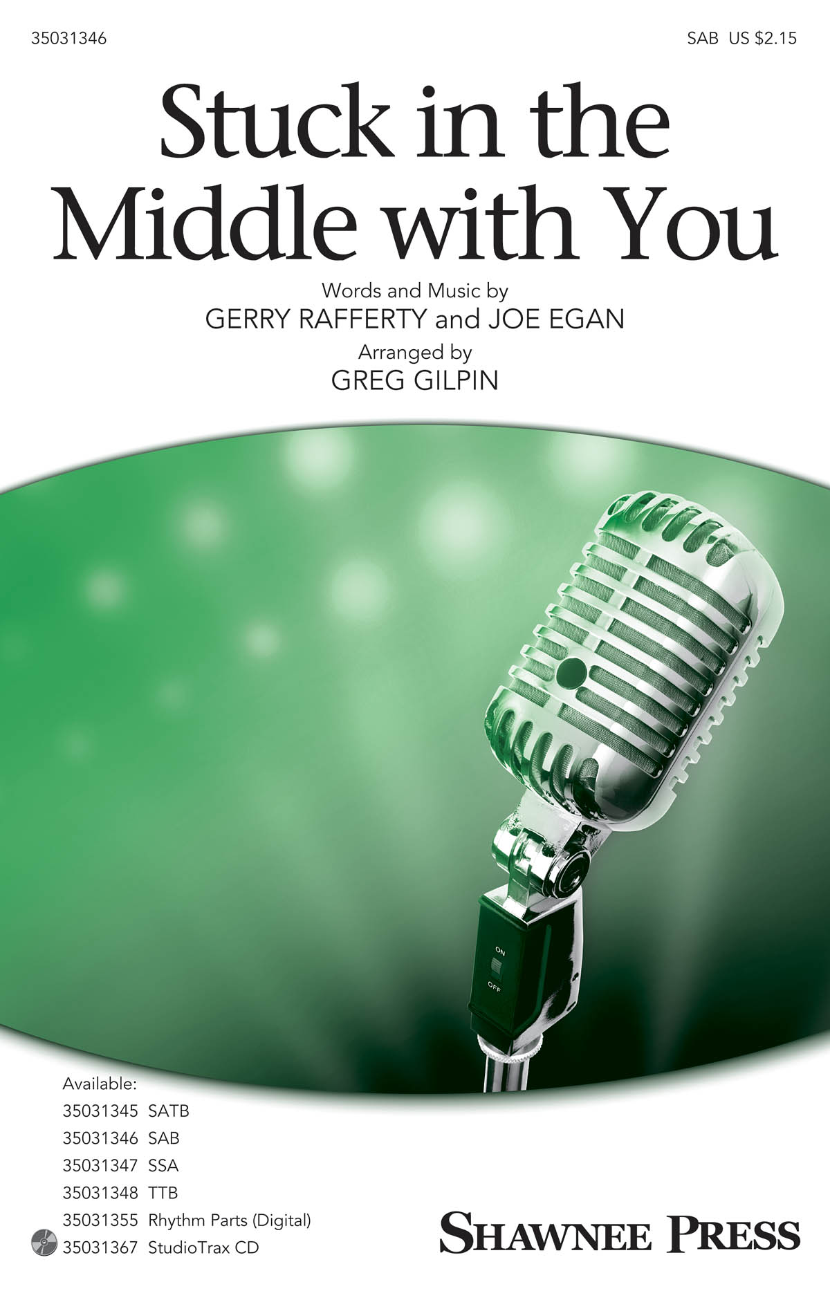 Stuck in the Middle with You: SAB: Vocal Score