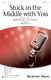 Stuck in the Middle with You: SSA: Vocal Score