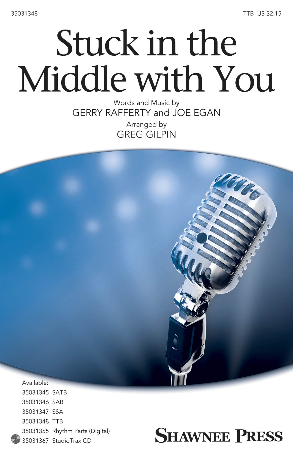 Stuck in the Middle with You: TTB: Vocal Score