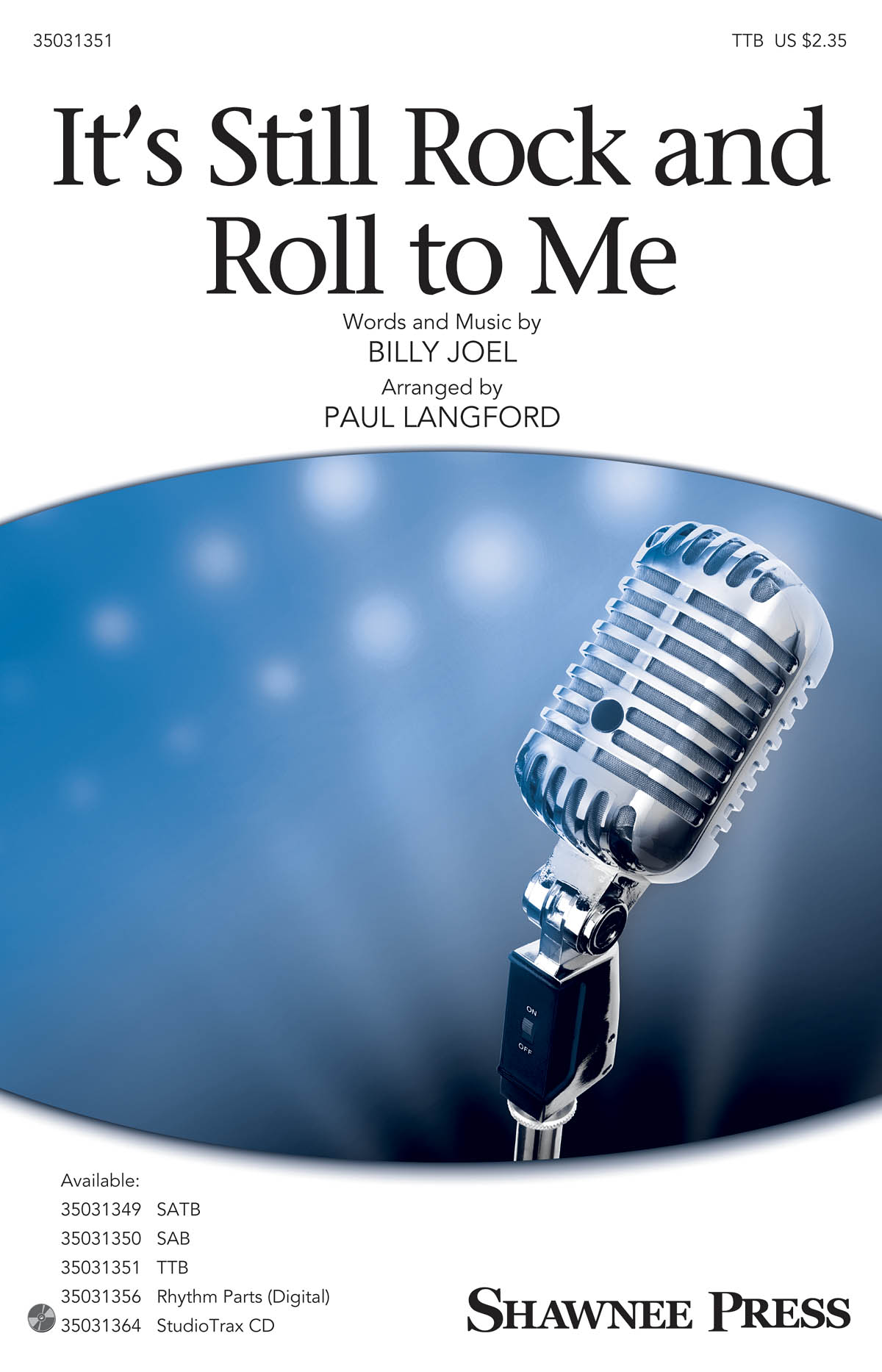 It's Still Rock and Roll to Me: TTB: Vocal Score