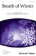 David Waggoner Greg Gilpin: Breath of Winter: SATB: Vocal Score