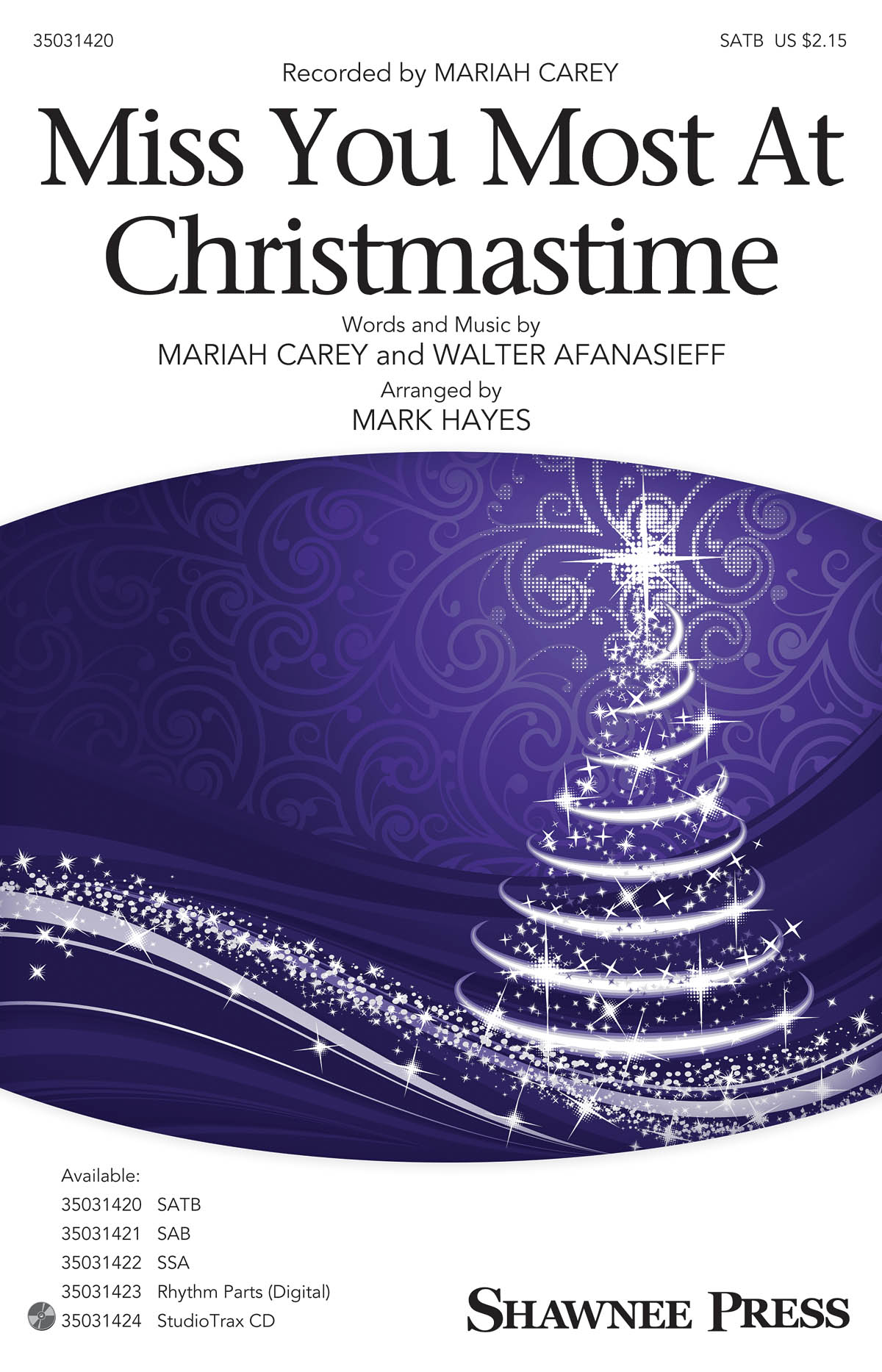 Miss You Most at Christmas Time: SATB: Vocal Score