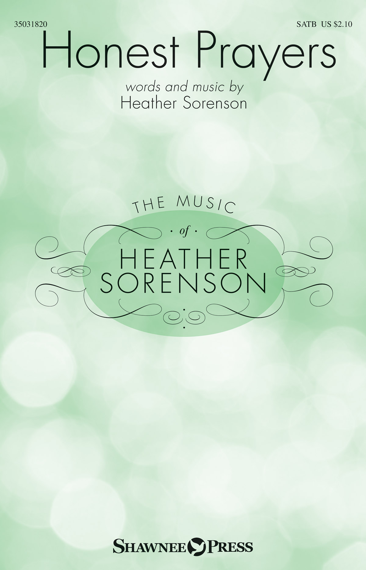 Heather Sorenson: Honest Prayers: SATB: Vocal Score