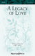Cindy Berry: A Legacy of Love: SATB: Vocal Score