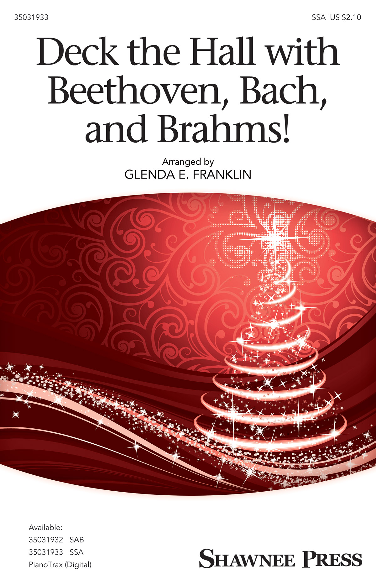 Glenda E. Franklin: Deck the Hall with Beethoven  Bach  and Brahms!: SSA: Vocal