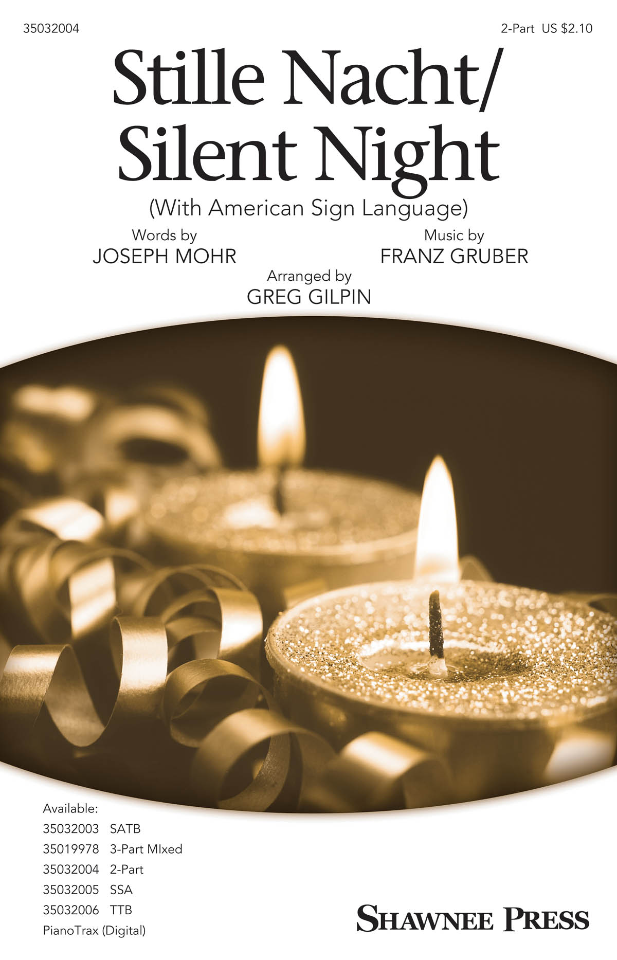 Franz Gruber: Stille Nacht/Silent Night: 2-Part Choir: Vocal Score