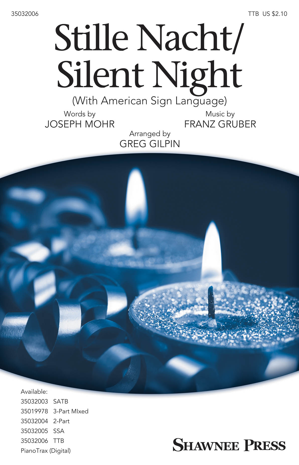 Franz Gruber: Stille Nacht/Silent Night: TTB: Vocal Score
