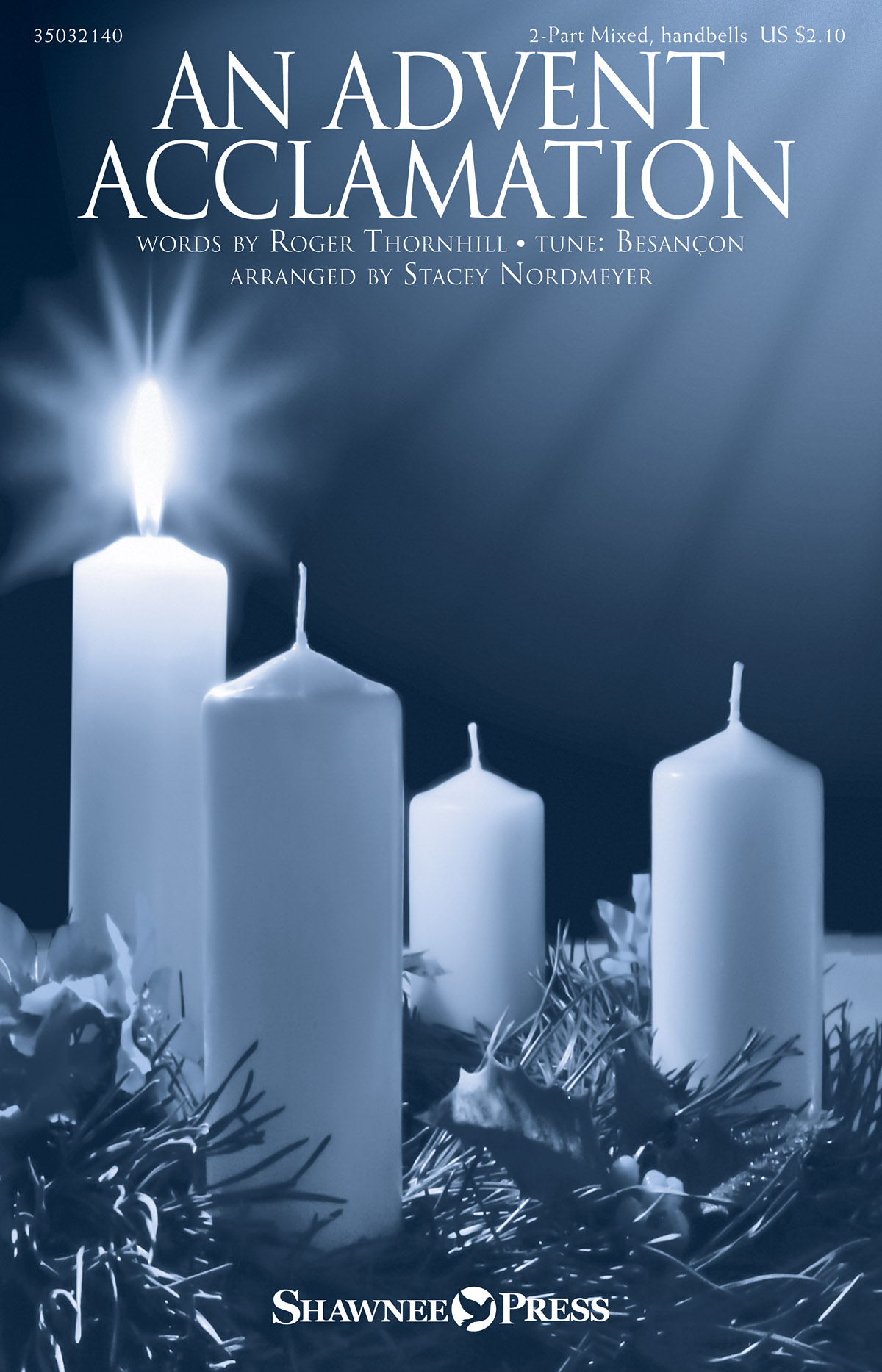 An Advent Acclamation: 2-Part Choir: Vocal Score