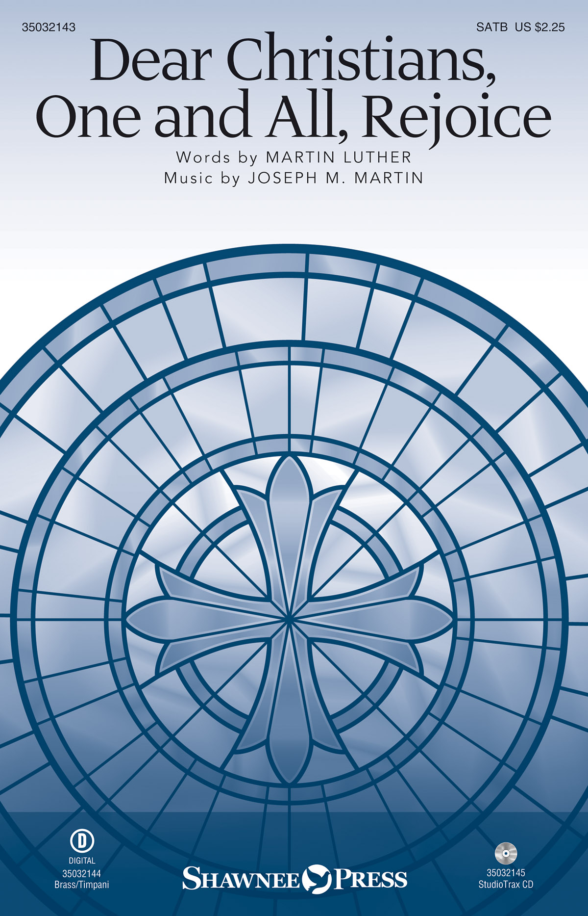 Joseph M. Martin: Dear Christians  One And All  Rejoice: SATB: Vocal Score