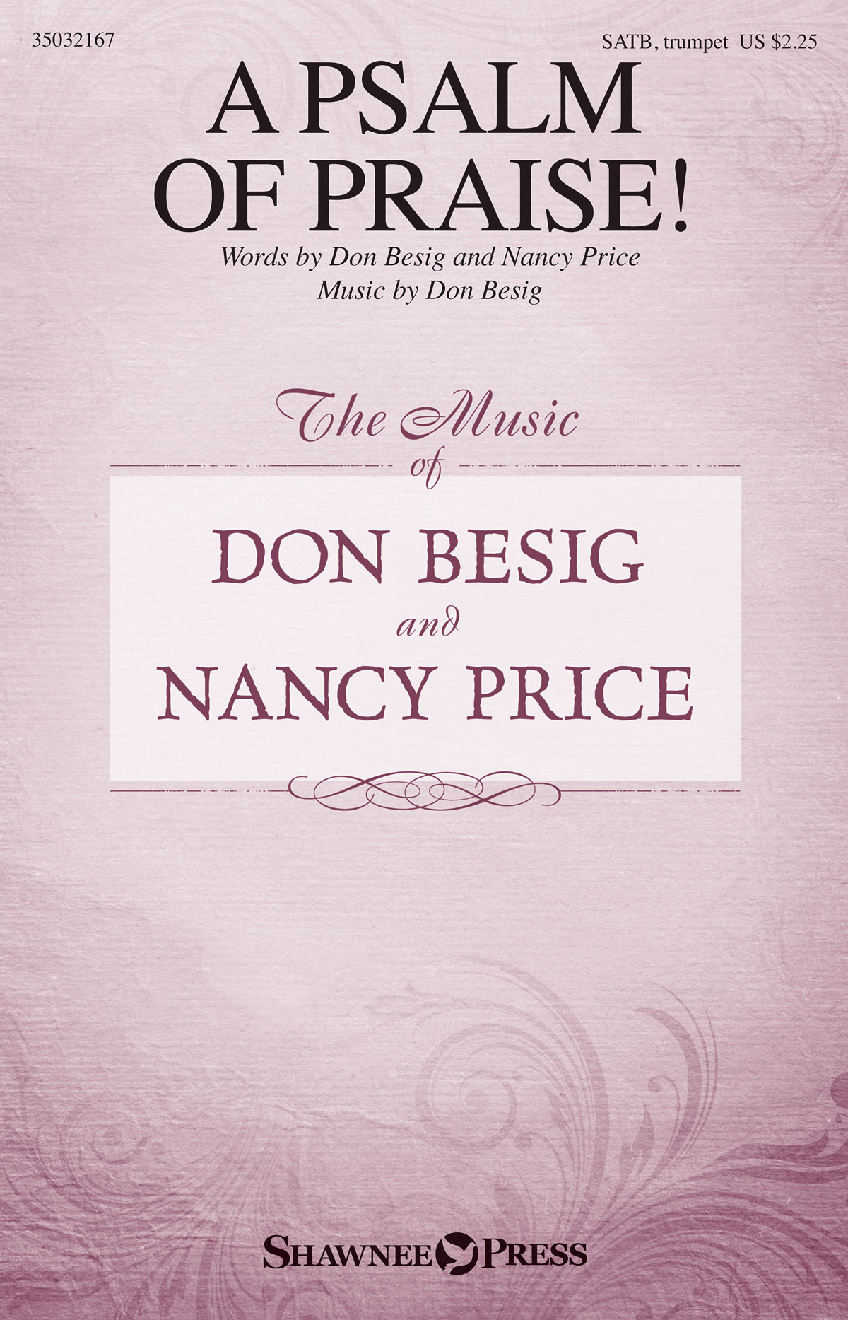 Don Besig: A Psalm of Praise!: SATB: Vocal Score