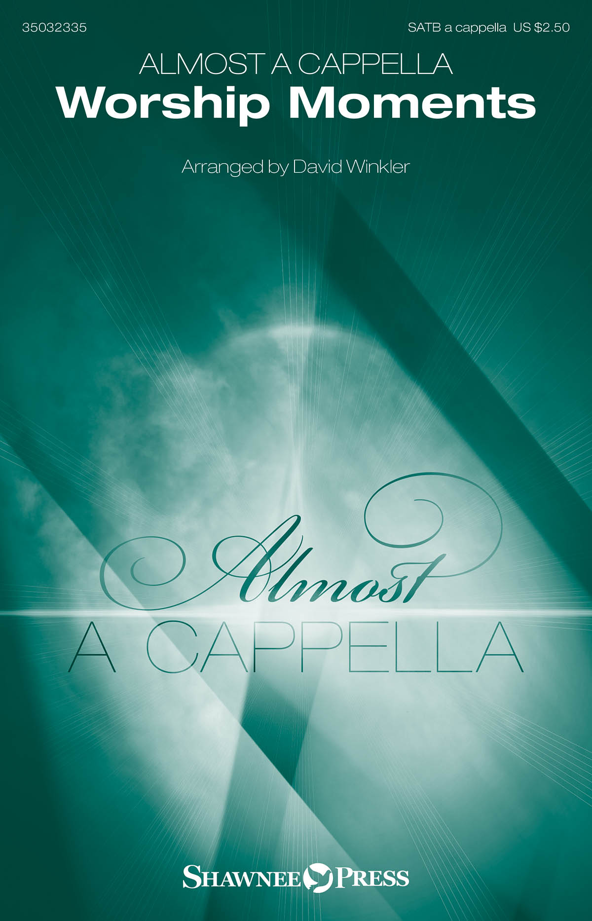 Almost A Cappella - Worship Moments: SATB: Vocal Score