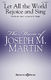 Joseph M. Martin: Let All the World Rejoice and Sing: SATB: Vocal Score