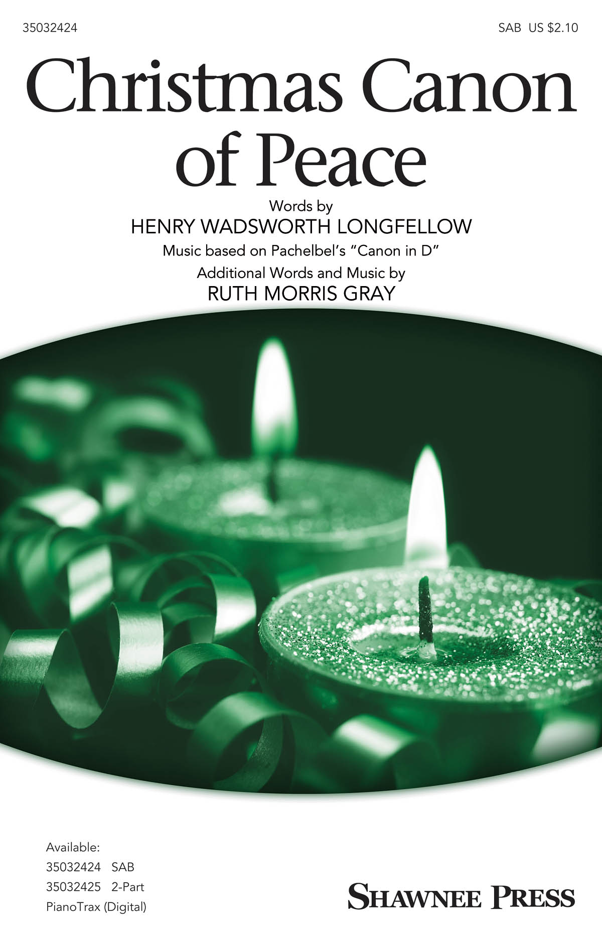 Ruth Morris Gray: Christmas Canon Of Peace: SAB: Vocal Score