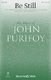 John Purifoy: Be Still: SATB: Vocal Score