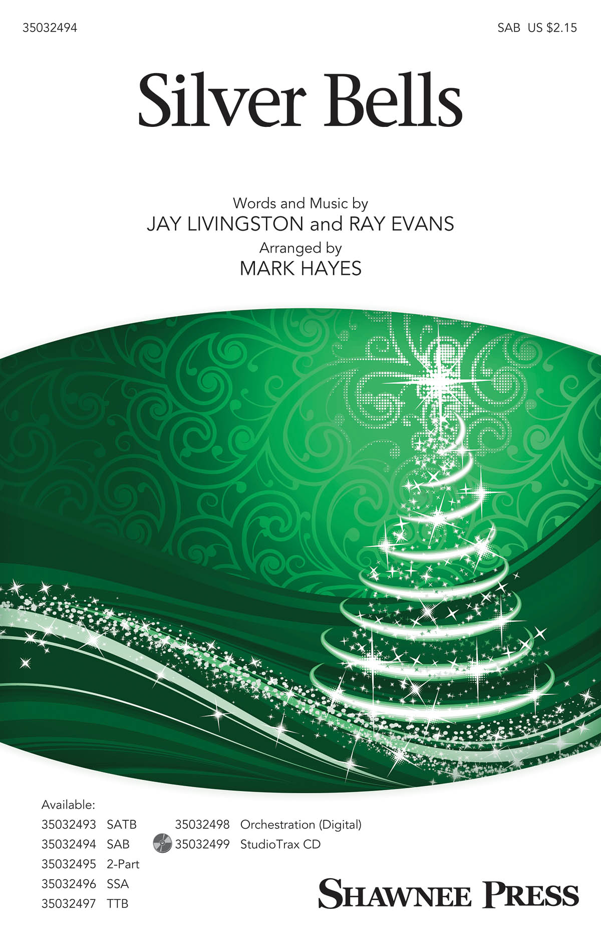 Jay Livingston Ray Evans: Silver Bells: SAB: Vocal Score