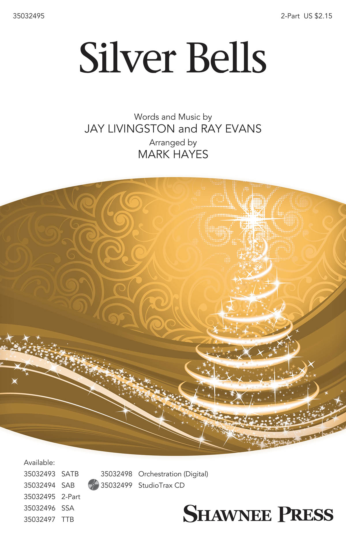 Jay Livingston Ray Evans: Silver Bells: 2-Part Choir: Vocal Score
