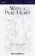 John Purifoy: With a Pure Heart: SATB: Vocal Score