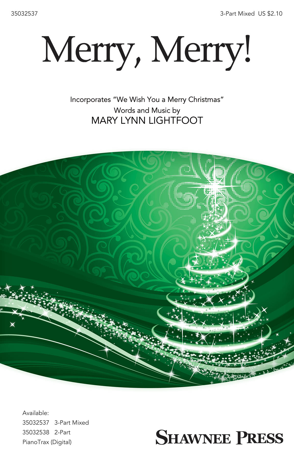 Mary Lynn Lightfoot: Merry  Merry!: 3-Part Choir: Vocal Score