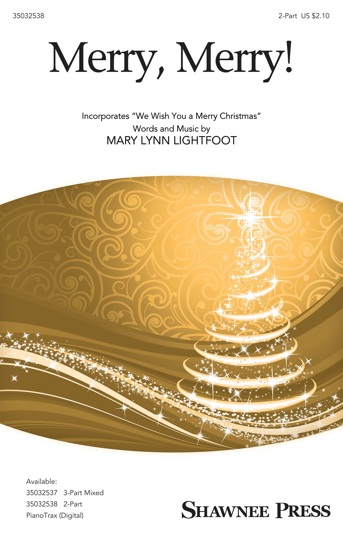 Mary Lynn Lightfoot: Merry  Merry!: 2-Part Choir: Vocal Score