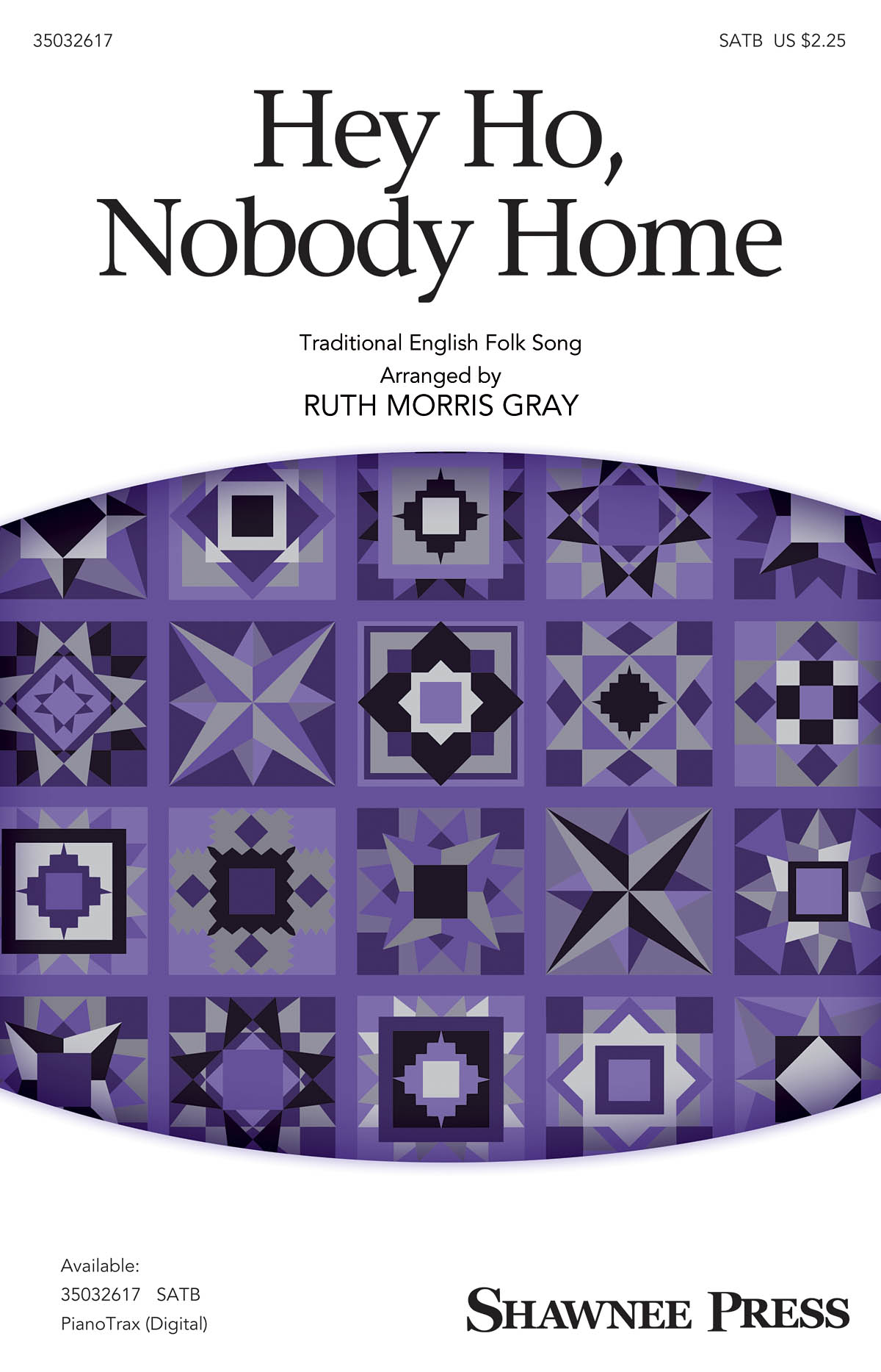 Hey Ho  Nobody Home: SATB: Vocal Score
