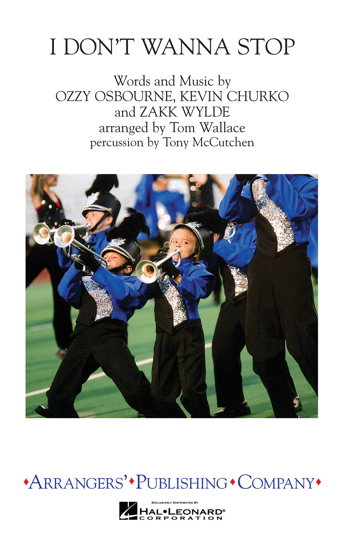 Ozzy Osbourne: I Don't Wanna Stop: Marching Band: Score & Parts
