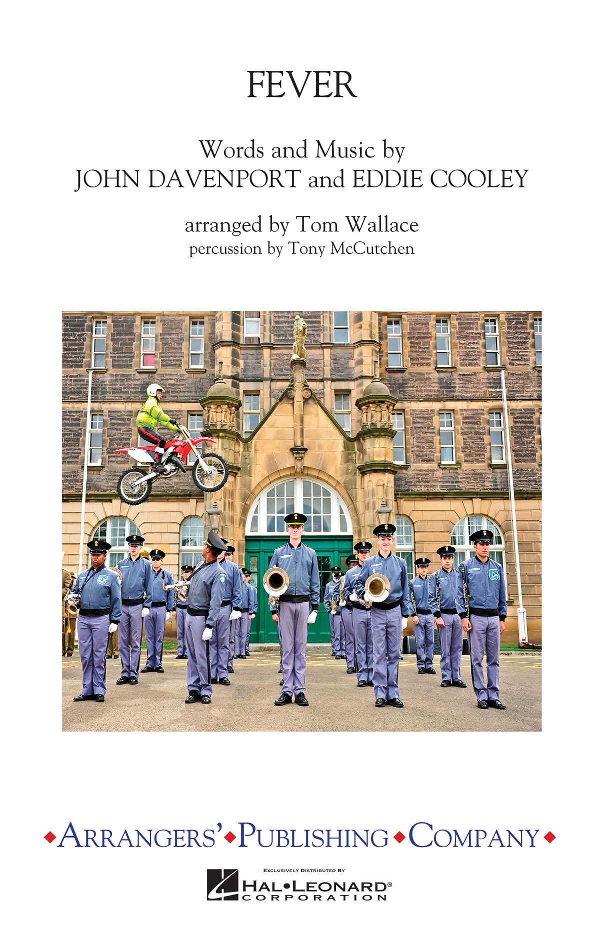 Eddie Cooley John Davenport: Fever: Marching Band: Score & Parts