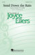 Joyce Eilers: Send Down the Rain: 3-Part Choir: Vocal Score