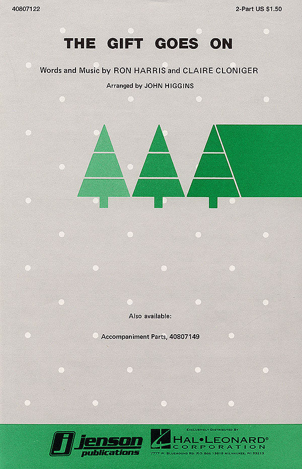 Claire Cloninger Ron Harris: The Gift Goes On: 2-Part Choir: Vocal Score