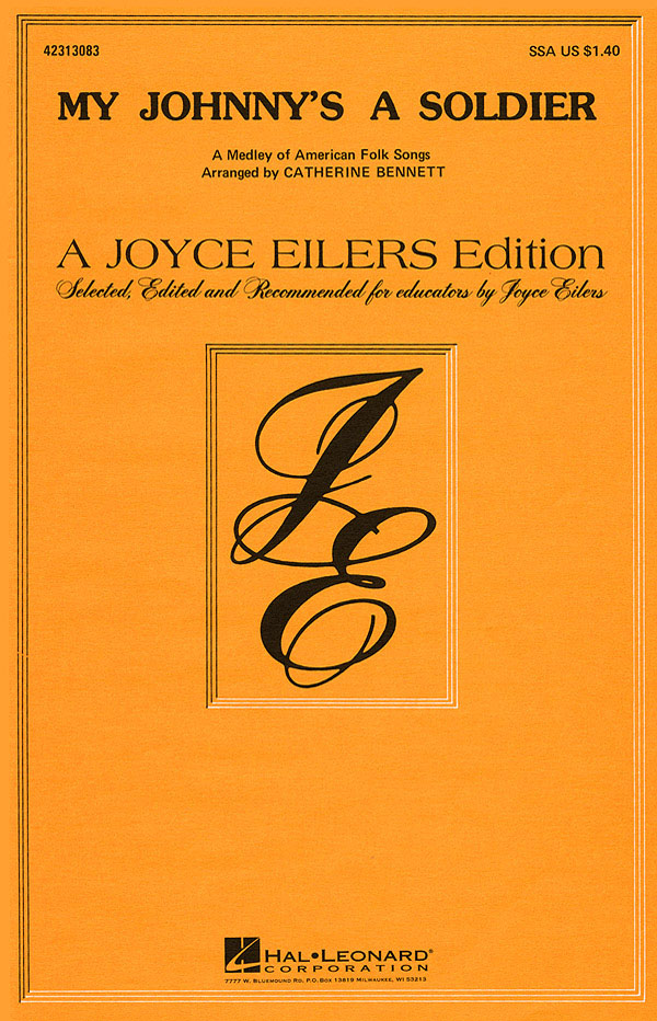 My Johnny's a Soldier: SSA: Vocal Score