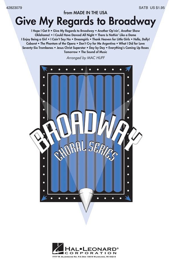 Give My Regards to Broadway (Medley): SATB: Vocal Score