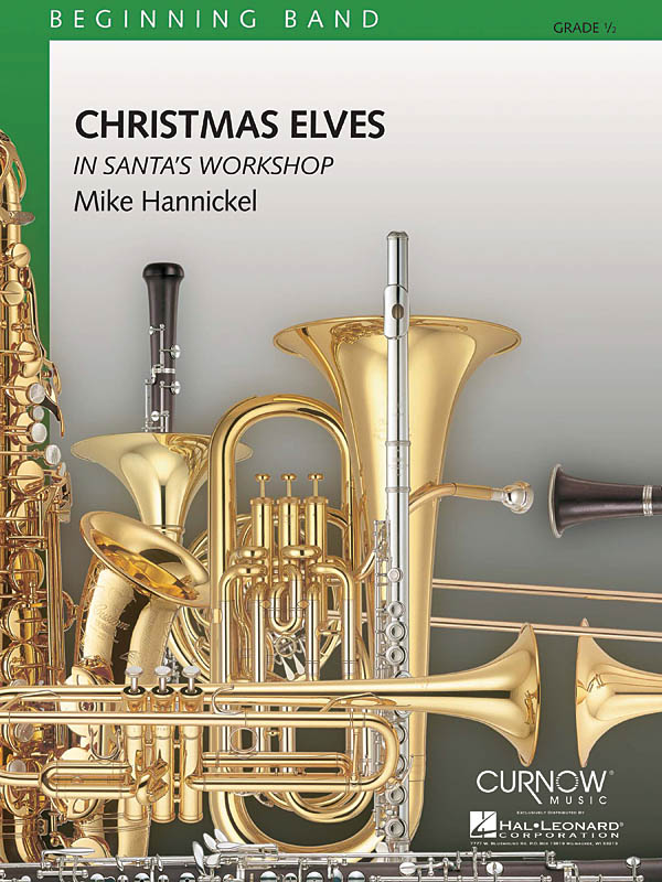 Mike Hannickel: Christmas Elves in Santa's Workshop: Concert Band: Score & Parts