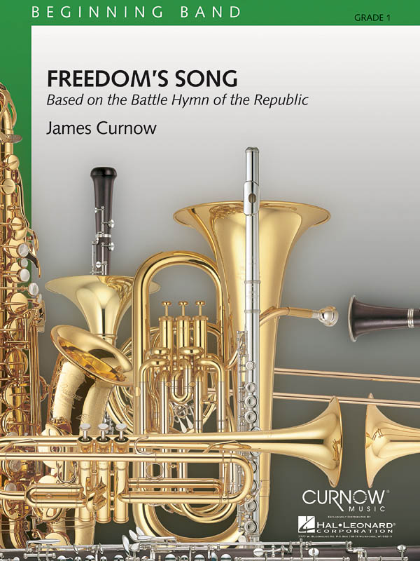 James Curnow: Freedom's Song: Concert Band: Score & Parts