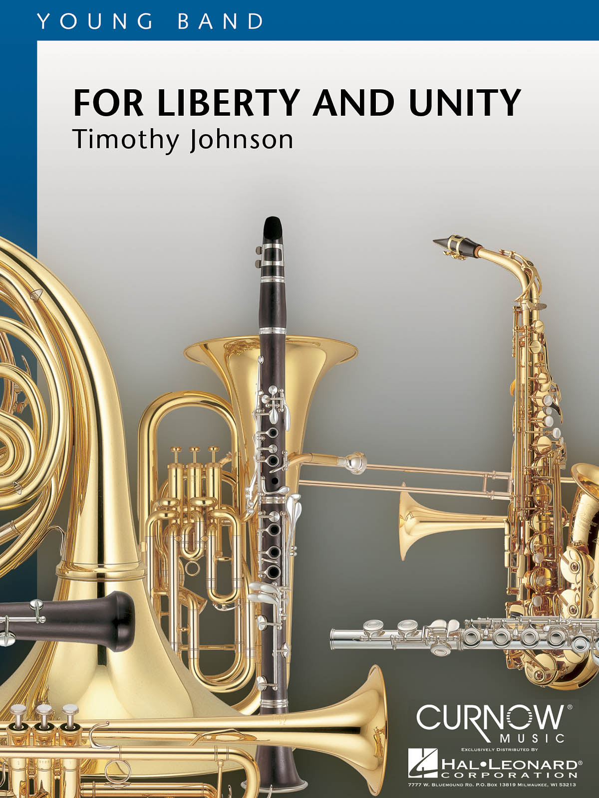 Timothy Johnson: For Liberty and Unity: Concert Band: Score