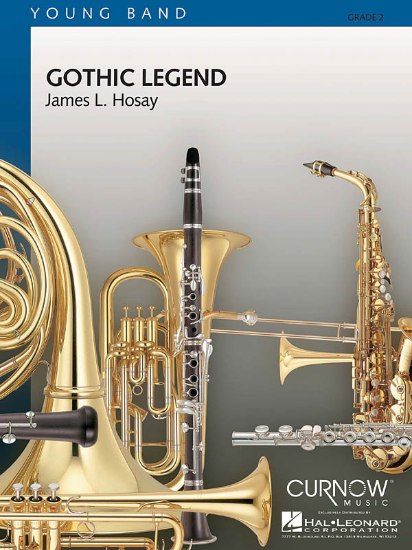 James L. Hosay: Gothic Legend: Concert Band: Score & Parts