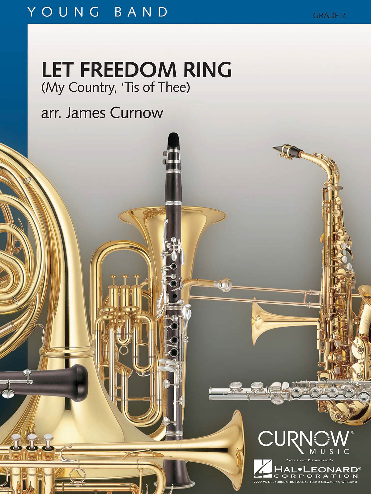 James Curnow: Let Freedom Ring (My Country  'Tis of Thee): Concert Band: Score &