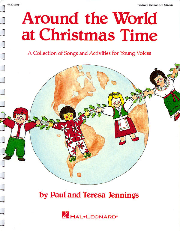 Paul Jennings Teresa Jennings: Around the World at Christmas Time Musical: