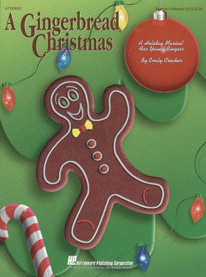 Emily Crocker: A Gingerbread Christmas Holiday Musical: Classroom Musical