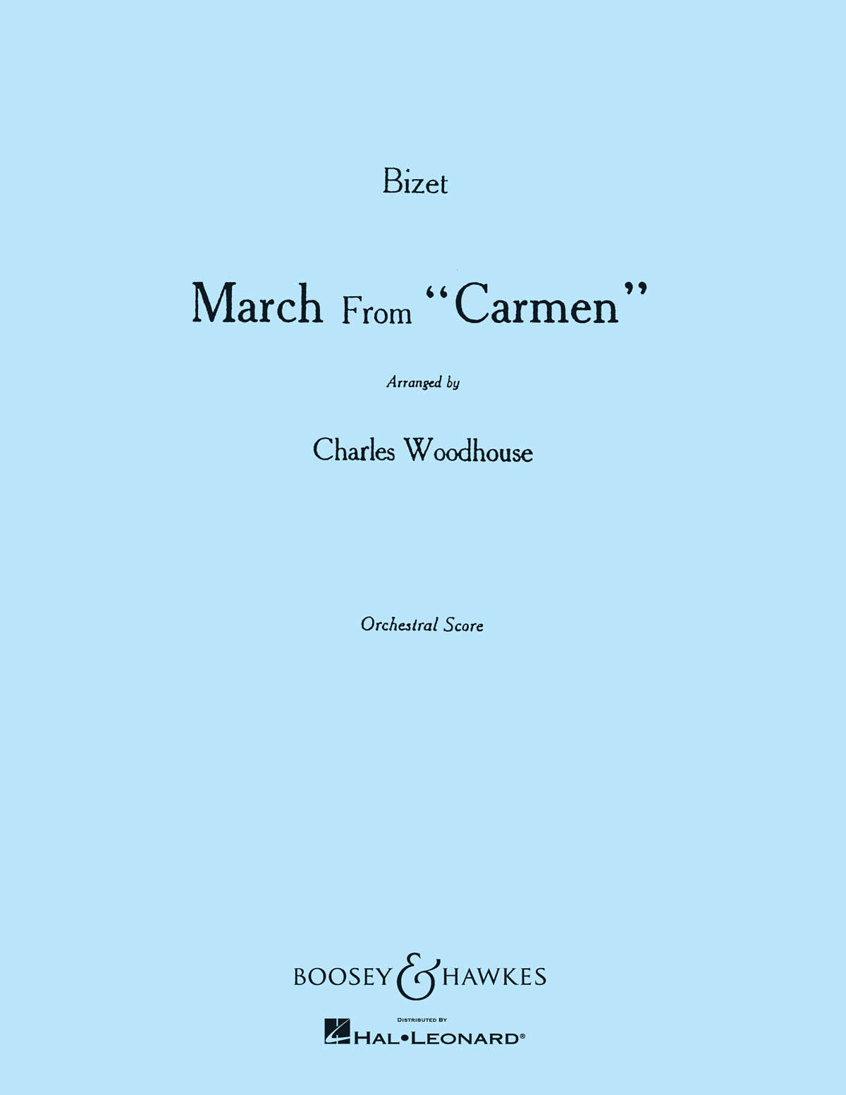 Georges Bizet: March from Carmen: Orchestra: Score