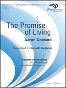 Aaron Copland: The Promise of Living (from The Tender Land): Concert Band