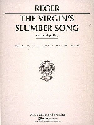 Max Reger: Virgin's Slumber Song: High Voice: Single Sheet