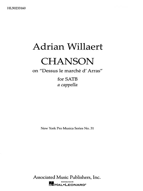 Adrian Willaert: Dessus le Marché d'Arras: SATB: Vocal Score