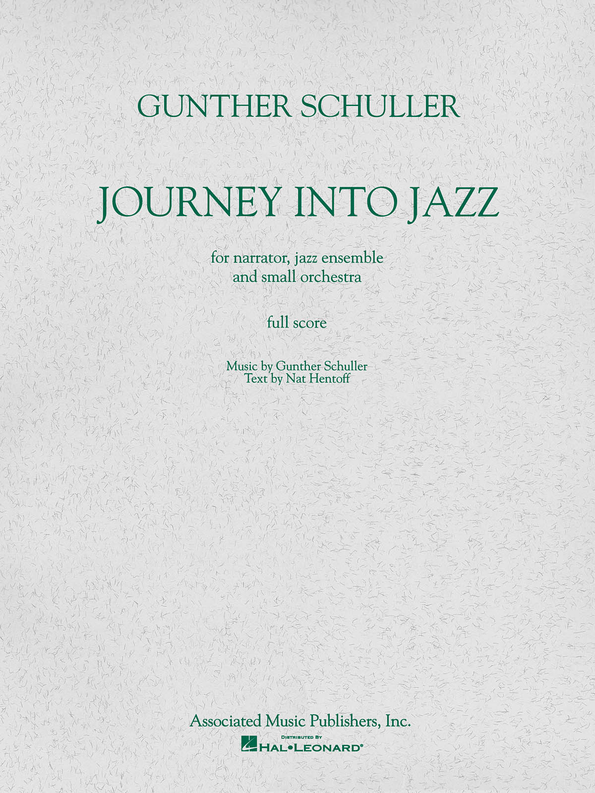 Gunther Schuller: Journey Into Jazz: Jazz Ensemble: Score