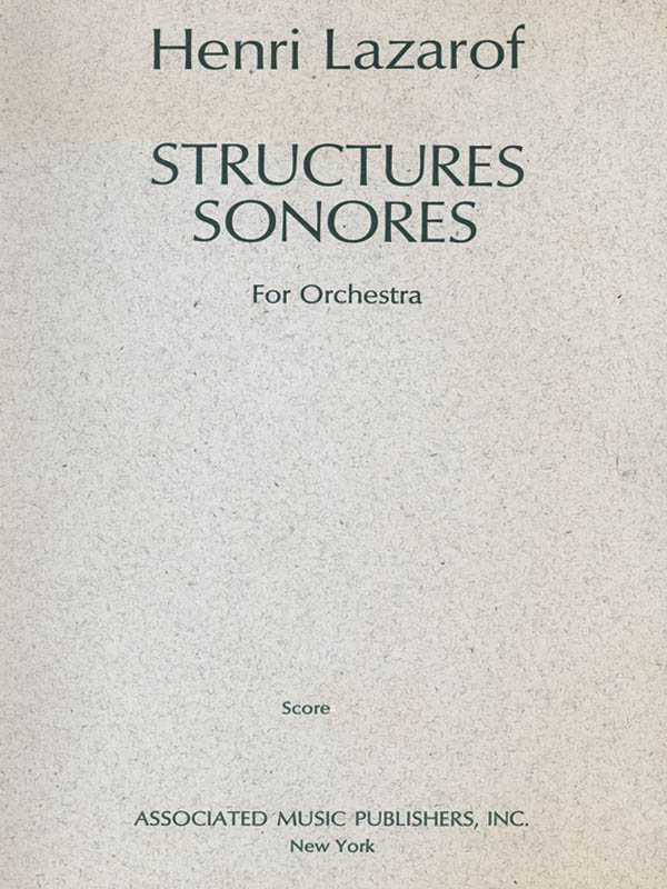 Henri Lazarof: Structures Sonores (1968): Orchestra: Study Score