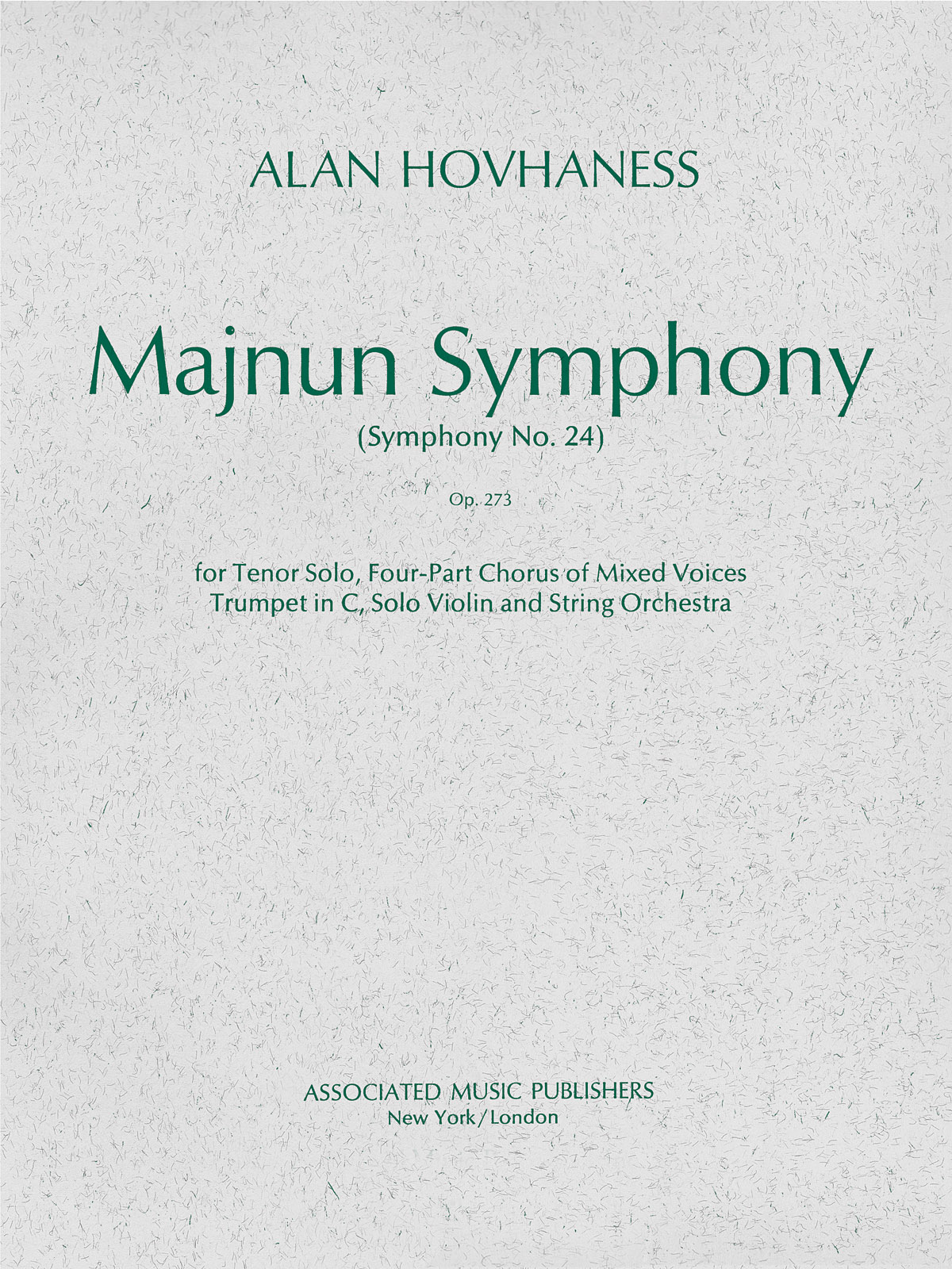 Alan Hovhaness: Majnun Symphony (Symphony No. 24)  Op. 273: SATB: Score
