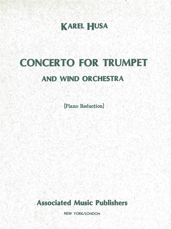Karel Husa: Concerto for Trumpet and Wind Orchestra: Trumpet: Score